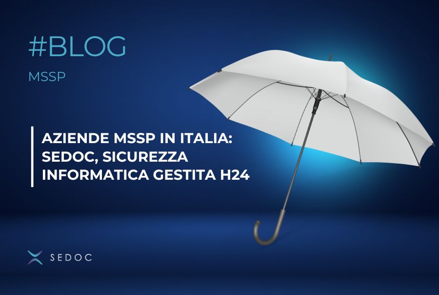 Aziende MSSP in Italia: SEDOC, sicurezza informatica gestita H24