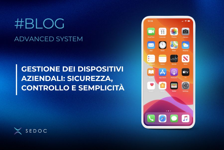 Gestione dei dispositivi aziendali nel 2026 sicurezza, controllo e semplicità